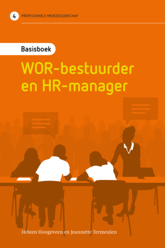 Bekijk dit boek Basisboek WOR-bestuurder en HR-manager op ORBoek