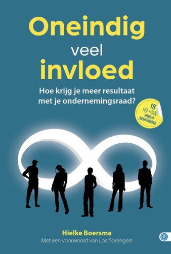 Bekijk dit boek Oneindig veel Invloed ! Hoe krijg je meer resultaat met je ondernemingsraad op ORBoek
