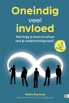 Afbeelding voor het boek: Oneindig veel Invloed ! Hoe krijg je meer resultaat met je ondernemingsraad