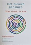 Afbeelding voor het boek: Het nieuwe pensioen